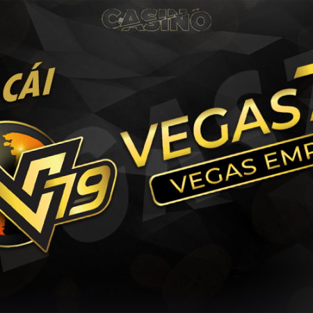 Khám phá Vegas79 – Nhà cái cá cược thể thao và sòng bạc trực tuyến uy tín