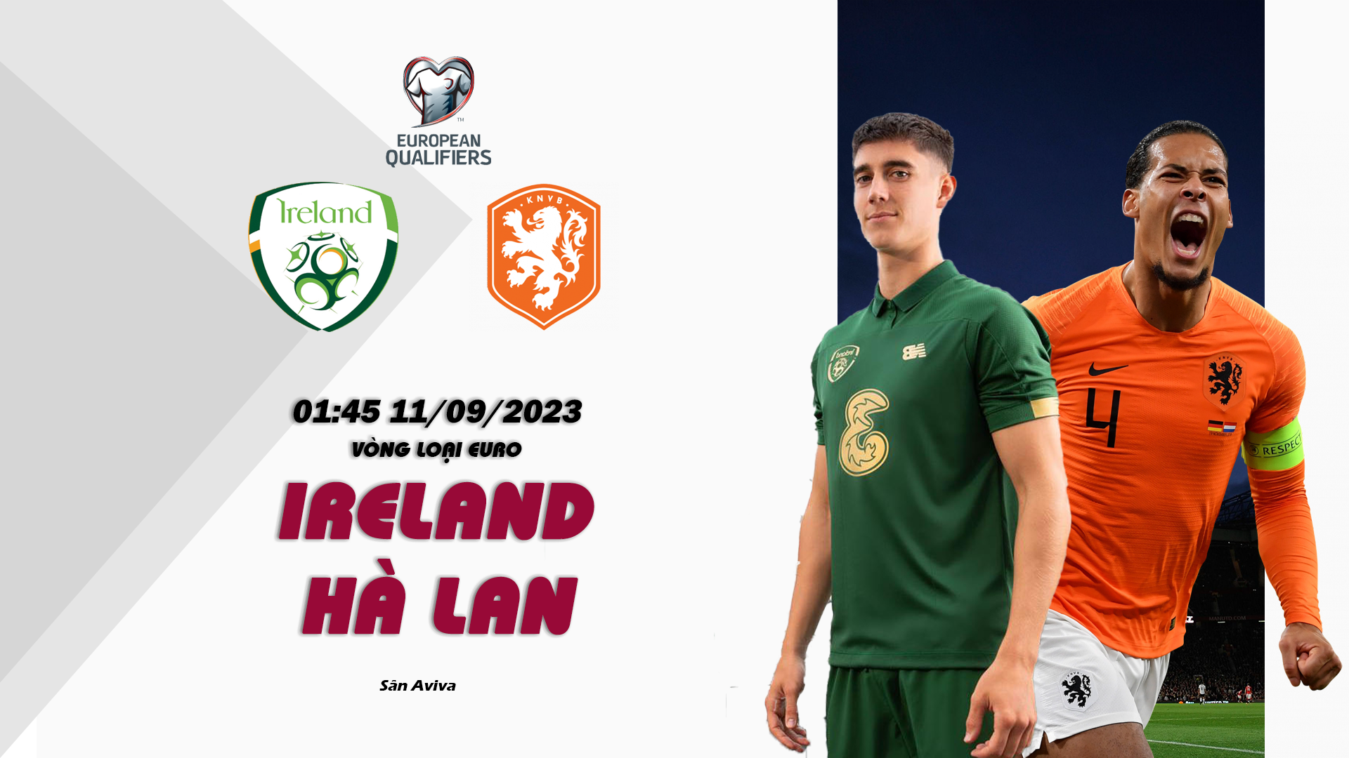Nhận định Ireland vs Hà Lan